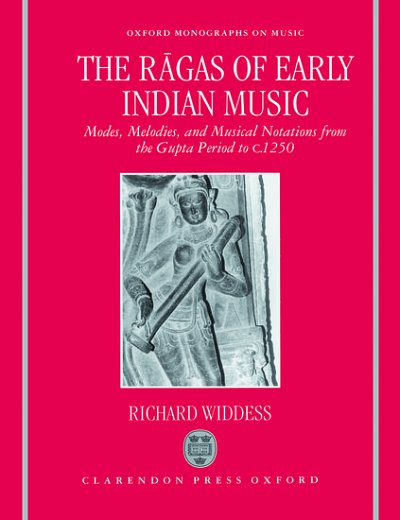 R. Widdess: The Ragas of Early Indian Music (Bu)
