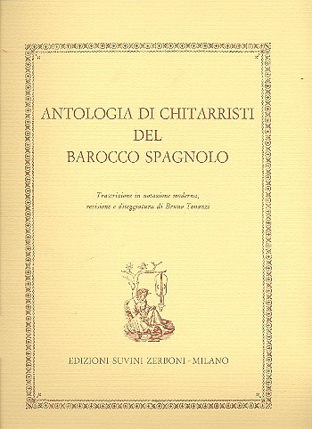 Antologia Di Chitarristi Del Barocco Spagnolo, Git (Part.)