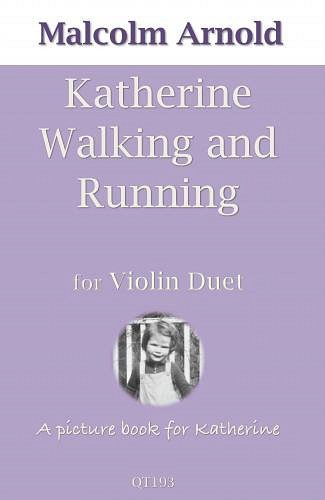 M. Arnold: Katherine Walking and Running, 2Vl (Sppa)