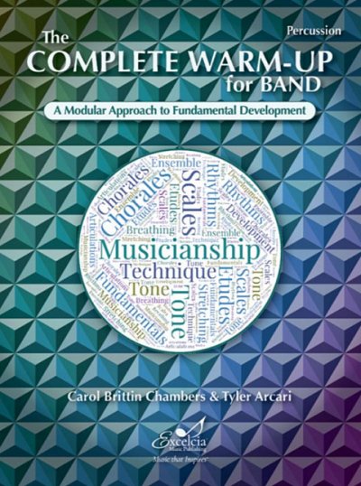 A.T./.C.C. Brittin: The Complete Warm-Up for Band - P, Blaso