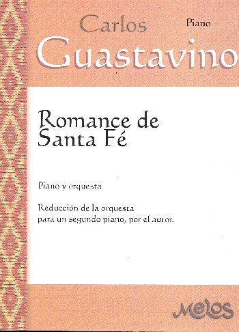 C. Guastavino: Romance De Santa Fe