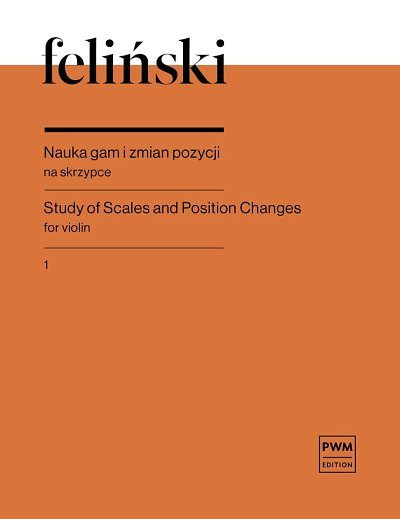 Z. Feliński: Study of Scales and Position Changes Book 1
