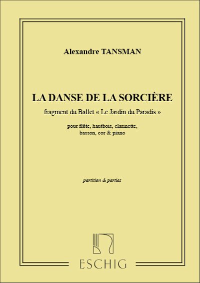 A. Tansman: Danse De Sorciere Cplt (Part.)