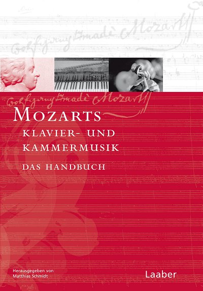 M. Schmidt: Mozarts Klavier- und Kammermusik (Bu)