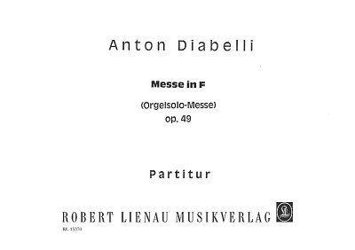 DL: A. Diabelli: Messe in F, ChOrch (Part.)