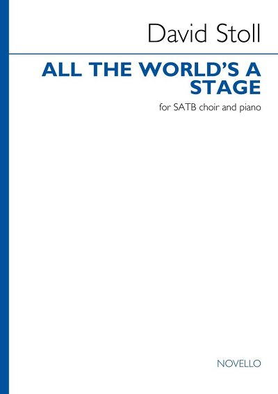All The World's a Stage (Satb Choir Version), GchKlav (KA)