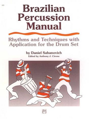 Sabanovich Dan: Brazilian Percussion Manual