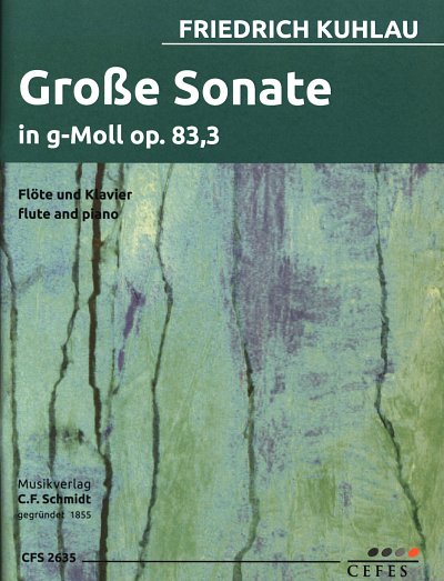 F. Kuhlau: Grosse Sonate g-moll op. 83/3, FlKlav (KlavpaSt)