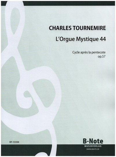 C. Tournemire i inni: L’Orgue Mystique 44 op.57