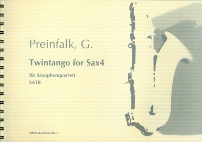 G. Preinfalk: Twintango for Sax4 für 4 Saxophone (SATB, 4Sax
