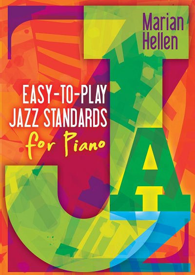M. Hellen: Easy-To-Play Jazz Standards For Piano, Klav