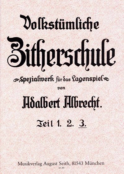 A. Albrecht: Volkstümliche Zitherschule 3, Zith