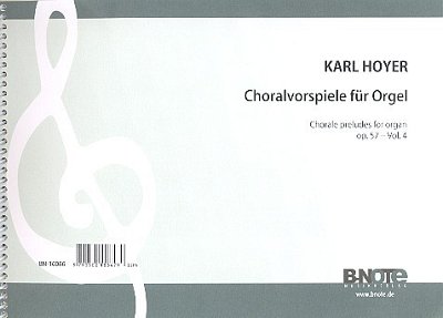 K. Hoyer i inni: Choralvorspiele für Orgel op.57 - Heft 4