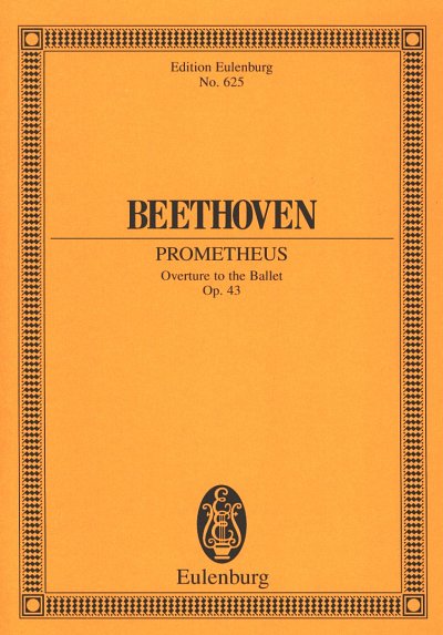 L. v. Beethoven: Die Geschoepfe des Prometheus - Ouvertuere,