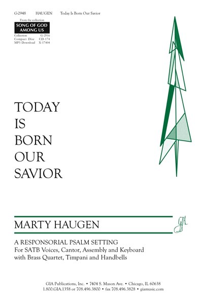 M. Haugen: Today Is Born Our Savior, Ch (Stsatz)