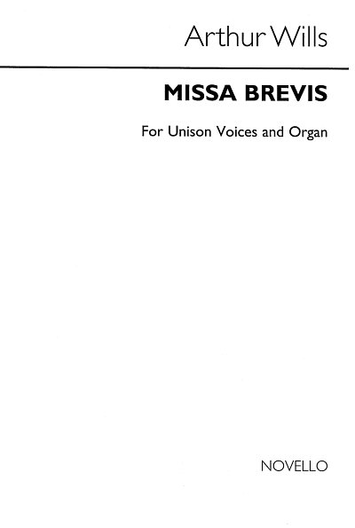 A. Wills: Missa Brevis, Ges/ChOrg (Part.)