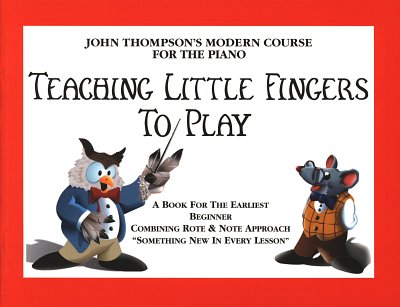 J. Thompson: Teaching Little Fingers To Play