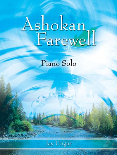 J. Ungar: Ashokan Farewell - Piano, Klav