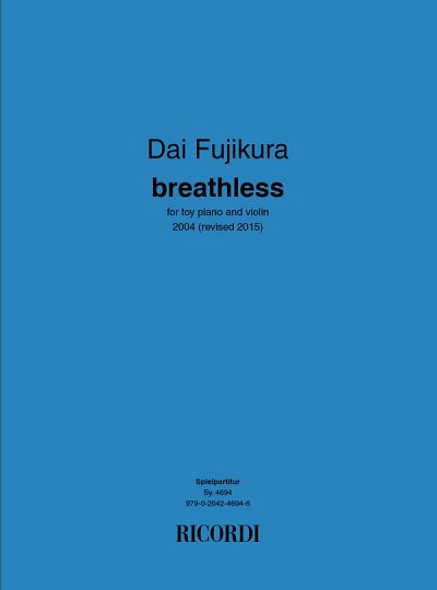 D. Fujikura: Breathless