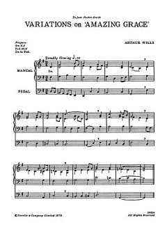 A. Wills: Variations On Amazing Grace & Toccata for, Org
