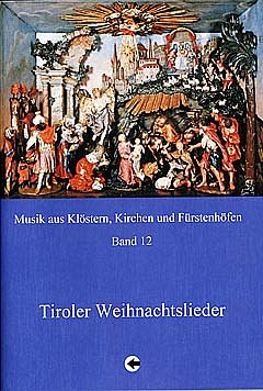 Wetzinger Josef: Tiroler Weihnachtslieder Musik Aus Kloester