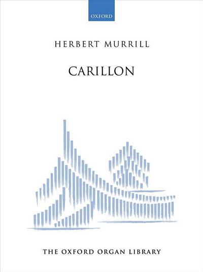 H. Murrill: Carillon, Org