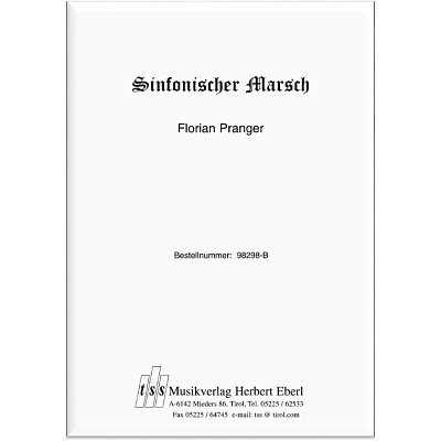F.  Pranger: Sinfonischer Marsch, Blaso (Dir+St)