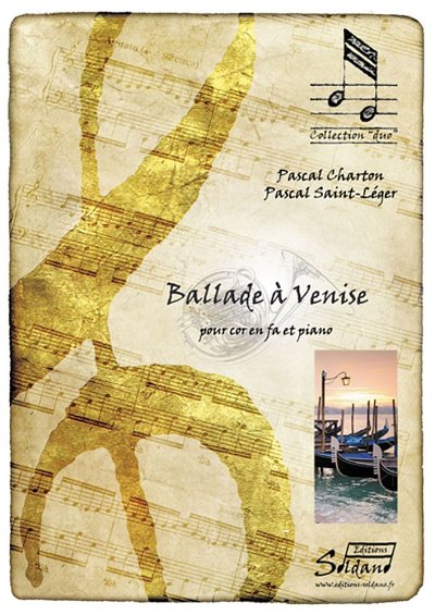 P. Saint-Leger: Ballade a Venise, HrnKlav (KlavpaSt)
