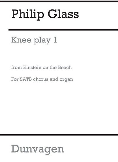 P. Glass: Knee Play 1 (Einstein On The Beach), GchOrg (Chpa)