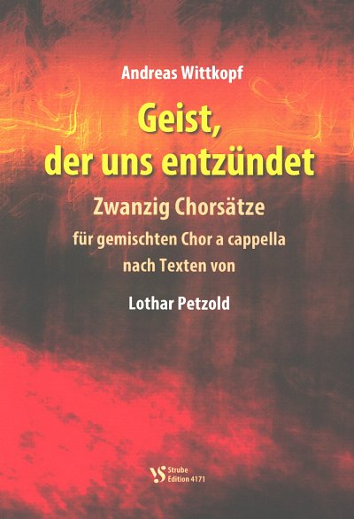 A. Wittkopf: Geist, der uns entzündet, GCh4 (Part.)