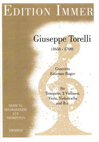 G. Torelli: Concerto D-Dur Etienne Roger Edition Immer