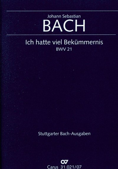 J.S. Bach: Ich hatte viel Bekümmernis BW, 3GsGchOrchBc (Stp)
