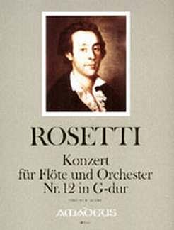 A. Rosetti: Konzert Nr. 12 in G-Dur RWV C27, FlOrch (Part.)