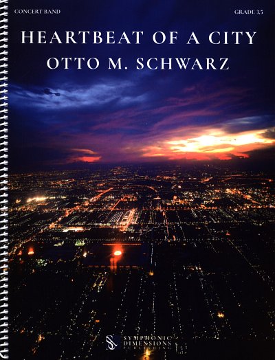 O.M. Schwarz: Heartbeat of a City, Blaso (Pa+St)