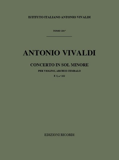 A. Vivaldi: Concerto Per Violino, Archi E BC: Sol Min Rv 329
