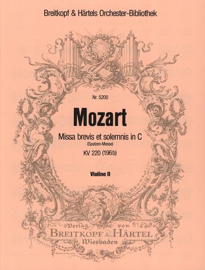 W.A. Mozart: Missa brevis in C KV 220 (196b) "Spatzenmesse"