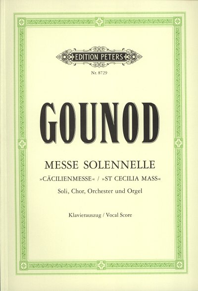 C. Gounod: Messe solennelle G-Dur 