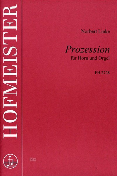 N. Linke: Prozession für Horn und Orgel
