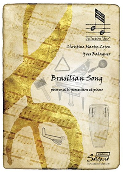 M. Christine: Brasilian Song, SchlKlav (KlavpaSt)