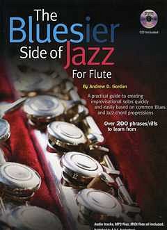 A.D. Gordon: Bluesier Side Of Jazz, Fl (+CD)