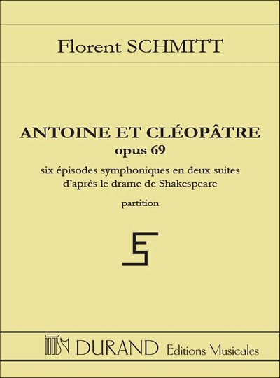 F. Schmitt: Antoine Et Cleopatre Poche N 2, Sinfo (Stp)