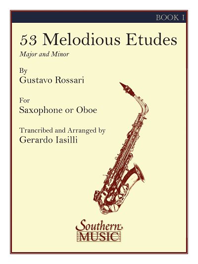 G. Rossari: 53 Melodious Etudes 1, Sax/Ob