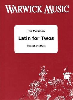 Latin for Twos, 2Sax