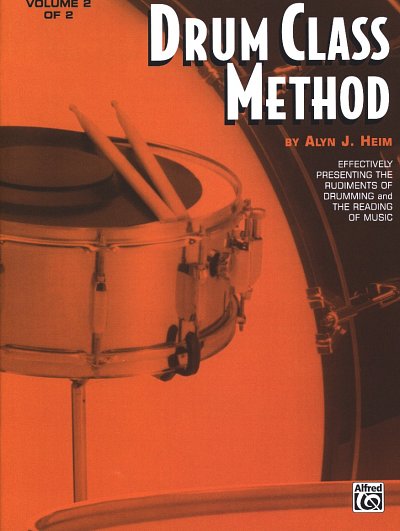 A.J. Heim: Drum Class Method 2, Kltr