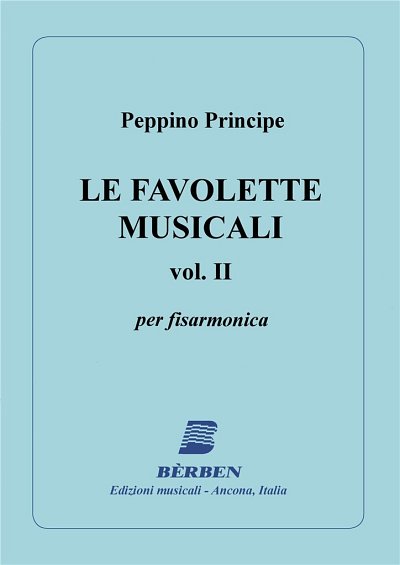 P. Principe: Le Favolette Musicali Vol 2 (Part.)