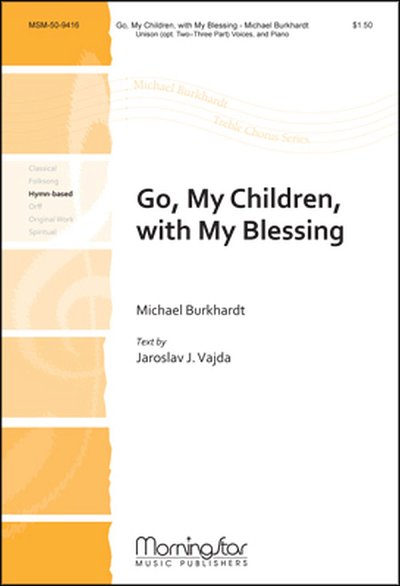 M. Burkhardt: Go, My Children, with My Blessing