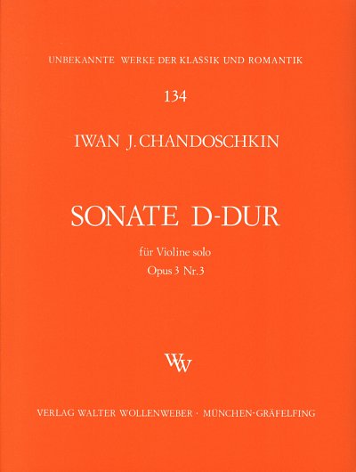 Chandoschkin Iwan J.: Sonate D-Dur Op 3/3