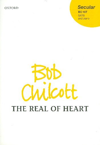 B. Chilcott: The Real of Heart