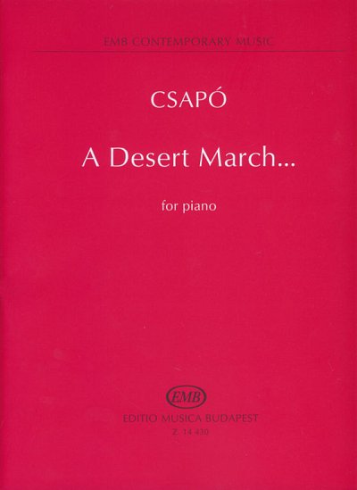G. Csapó: A Desert March..., Klav