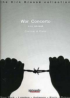 D. Brossé: War Concerto, KlarKlv (KlavpaSt)